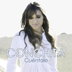 Descarga el Nuevo Single de CONCHITA ' Cuéntale ' CALIDAD CD